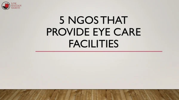 5 NGOs that Provide Eye Care Facilities
