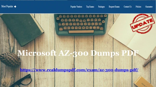 Genuine And Official Microsoft AZ-300 Dumps pdf