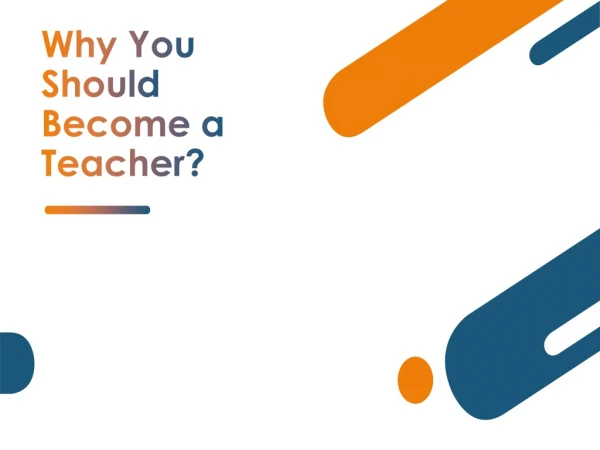 Reason to Choose Teaching as Career | Become a Teacher