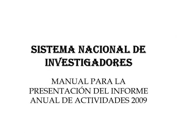 SISTEMA NACIONAL DE INVESTIGADORES