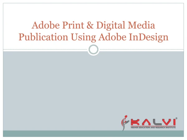 Adobe Print & Digital Media Publication Using Adobe InDesign