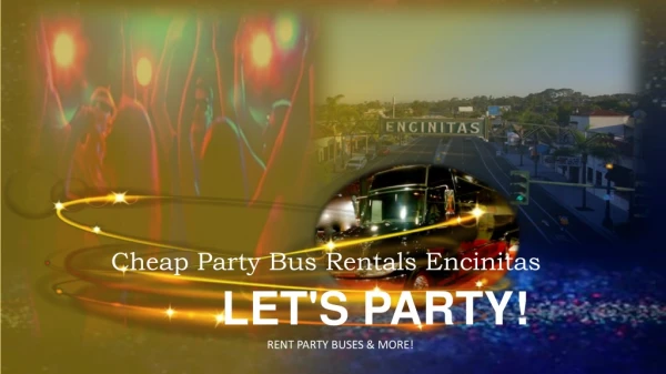 Cheap Party Bus Rentals Encinitas
