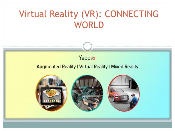 Connecting To The World Through Virtual Reality By Yeppar