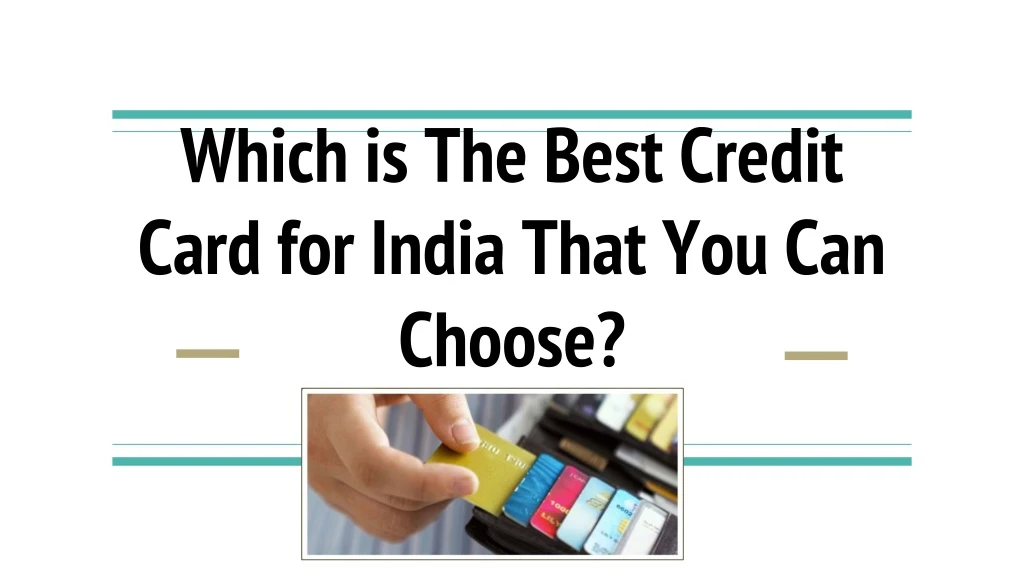 which is the best credit card for india that you can choose