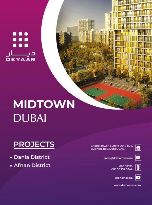Deyaar Properties at Midtown