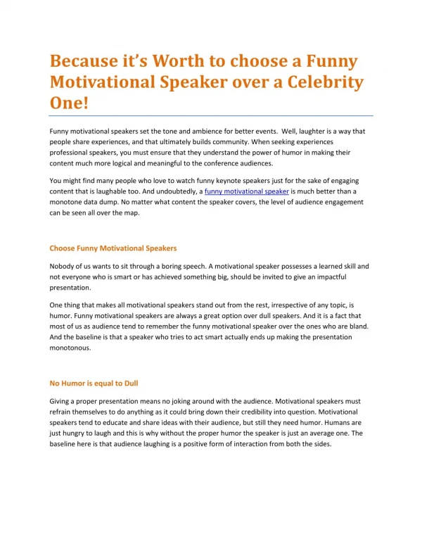 Because it’s Worth to choose a Funny Motivational Speaker over a Celebrity One!