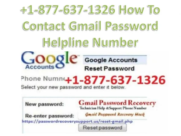 1-877-637-1326 How To Contact Gmail Password Helpline Number?