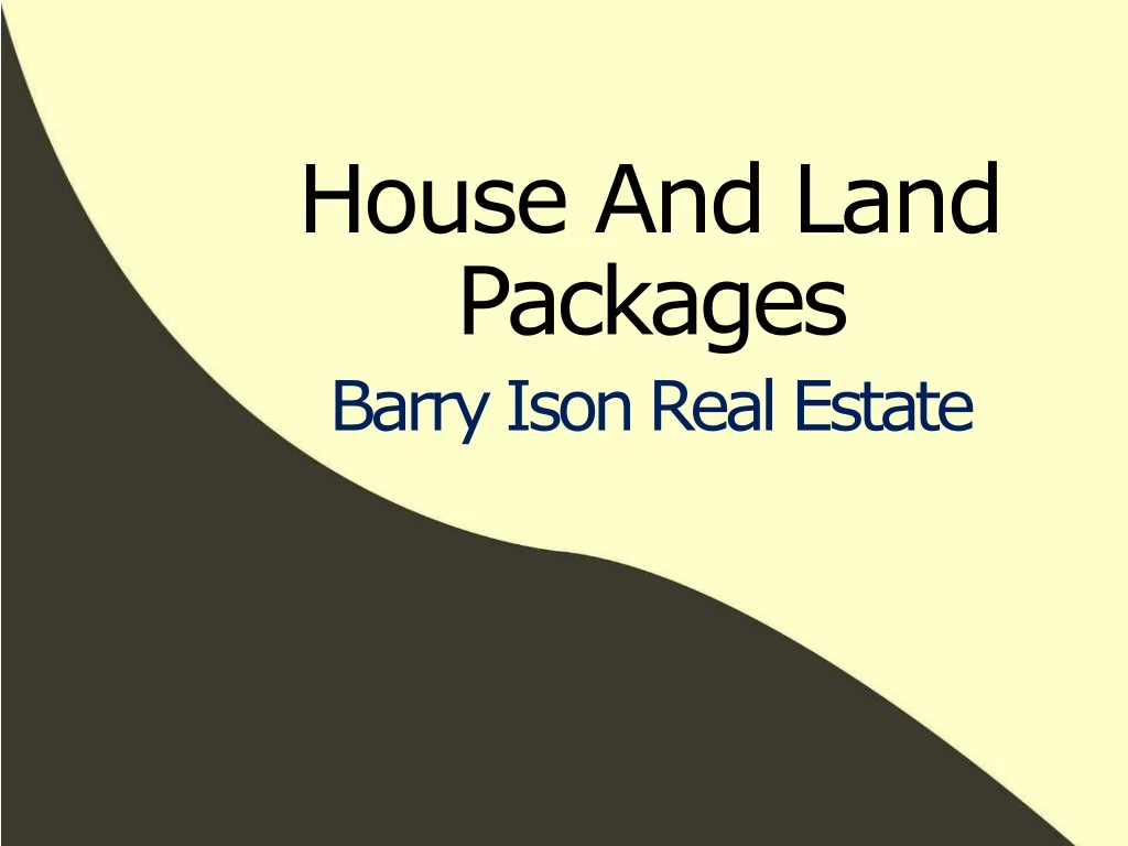 house a nd land packages barry ison real estate