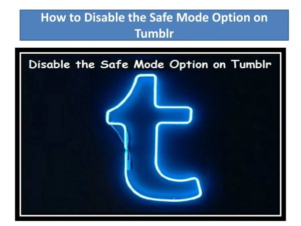 How to Disable the Safe Mode Option on Tumblr