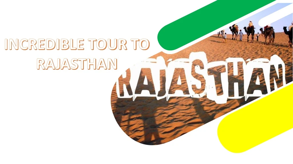 incredible tour to rajasthan