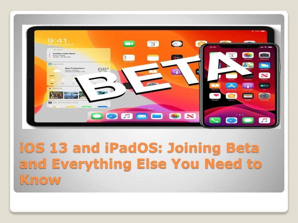 ios 13 and ipados joining beta and everything else you need to know
