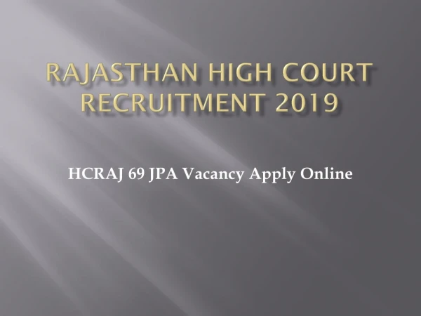 Rajasthan High Court Recruitment 2019 – HCRAJ 69 JPA Vacancy Apply Online