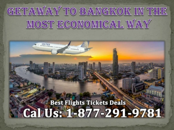 Getaway to Bangkok in the Most Economical Way