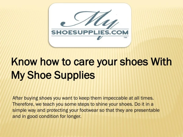 Know how to care your shoes