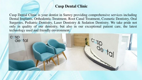 Cusp Dental Clinic in Surrey