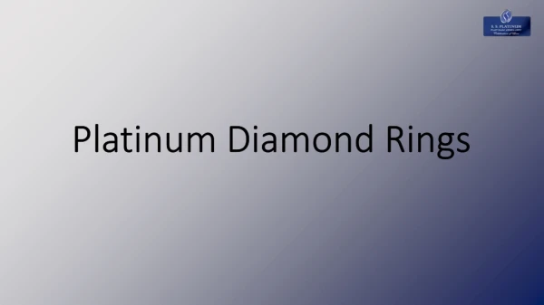 Platinum Diamond Rings