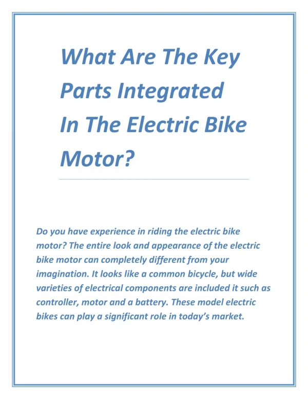 What Are The Key Parts Integrated In The Electric Bike Motor?