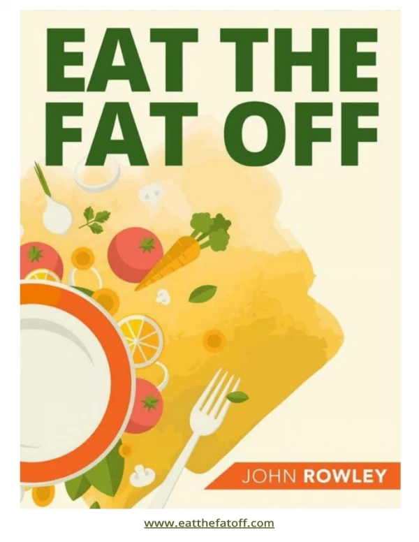 (PDF) Eat The Fat Off PDF Free Download: John Rowley