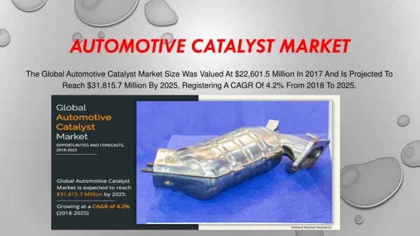 Automotive Catalyst Market Analysis, Growth Impact and Demand by Regions Till 2019