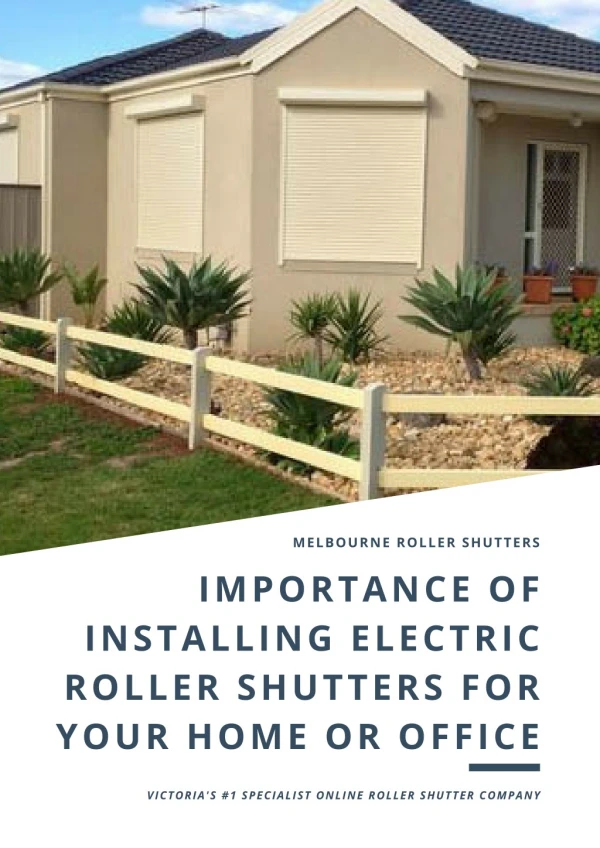Importance of Installing Electric Roller Shutters for Your Home or Office