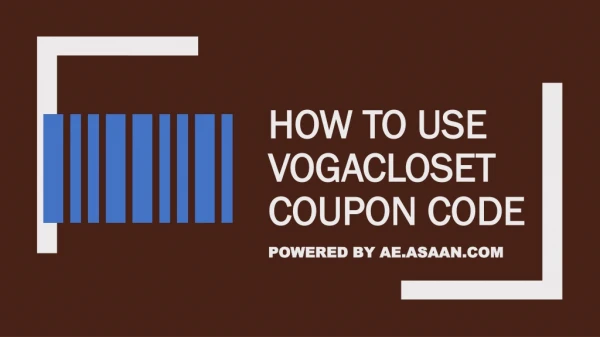 How To Use Vogacloset Coupon Code UAE