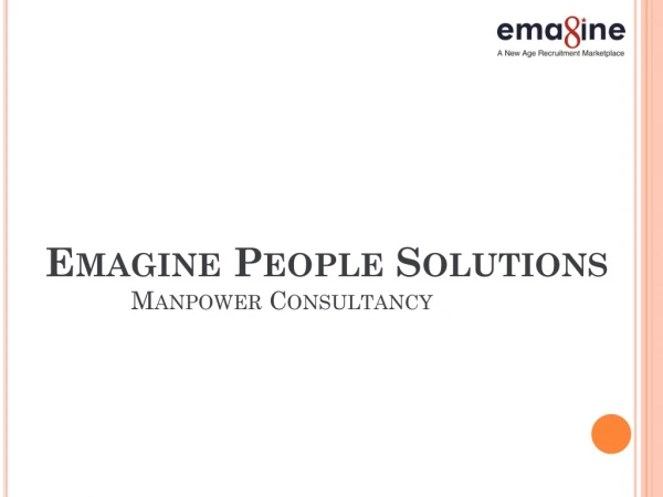 Emagine People Solutions- Manpower Consultancy