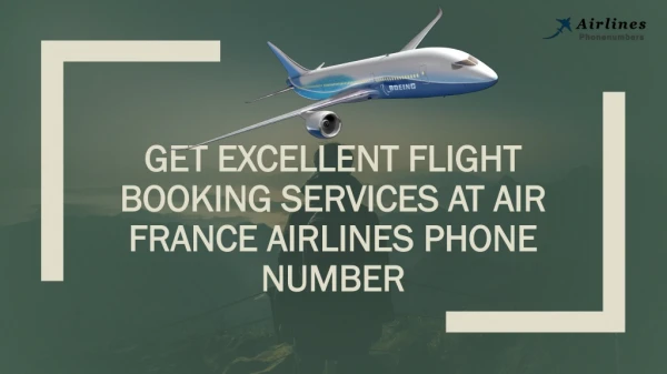 Dial Air France Airlines Phone Number for Excellent Booking Services