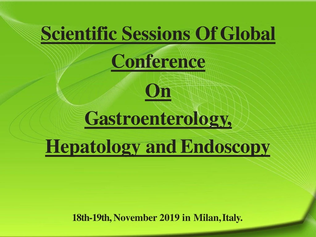 scientific sessions of global conference on g a s t r o e n t e r o l o g y