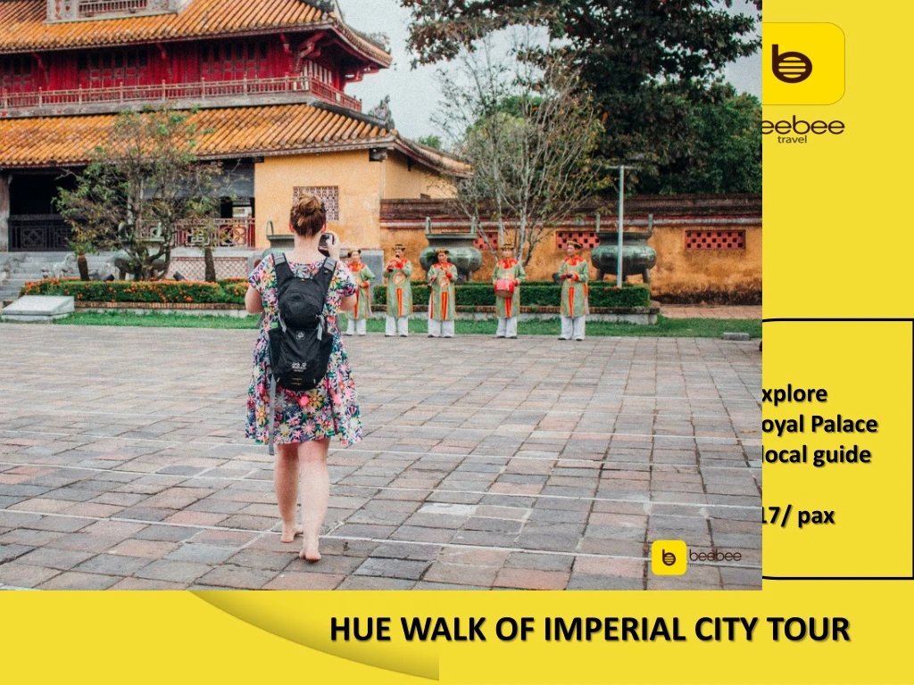explore hue royal palace with local guide 17 pax