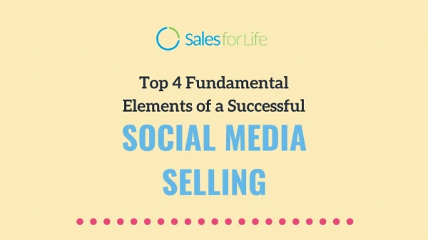 Top 4 Fundamental Elements of a Successful Social Media Selling
