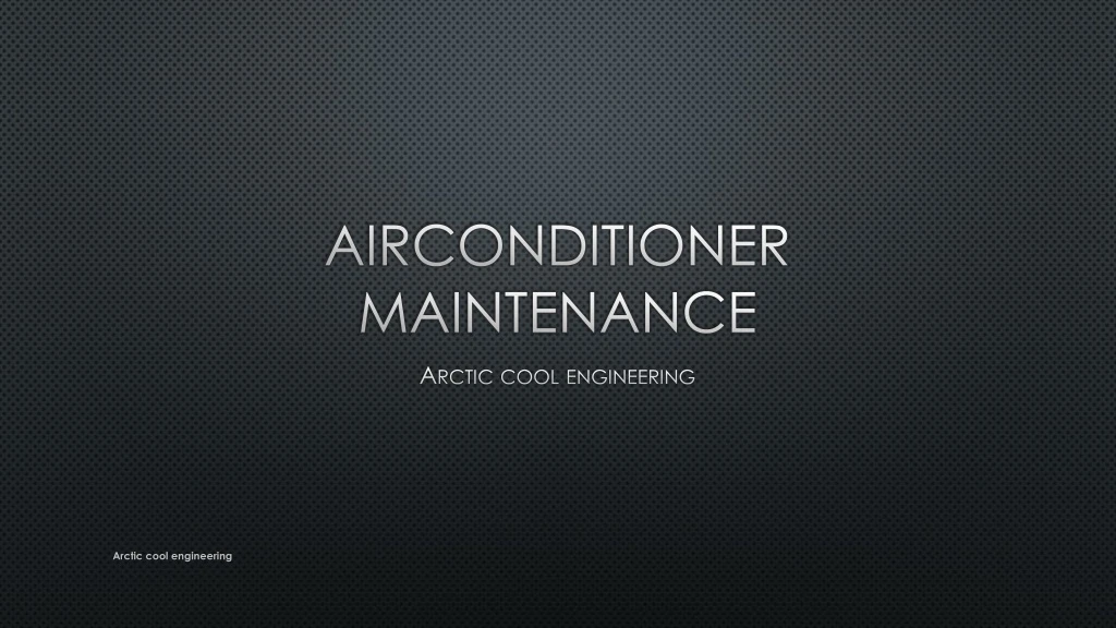 airconditioner maintenance