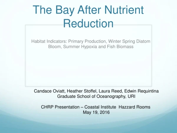 The Bay After Nutrient Reduction