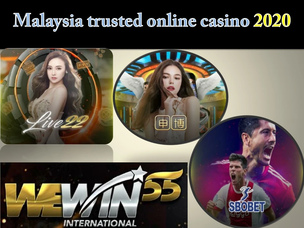 malaysia trusted online casino 2020