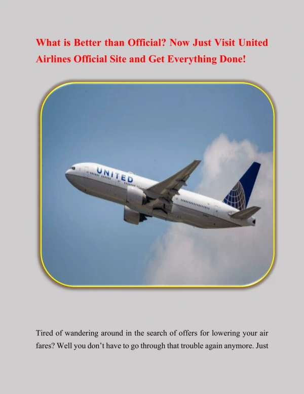 Call to United Airlines Official Site to get an excellent trip offer