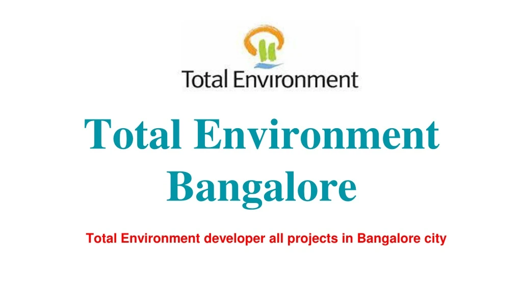 total environment bangalore