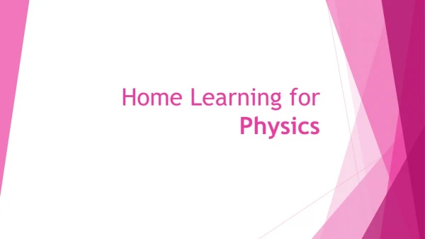 Home Learning for Physics