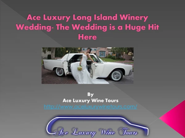 Ace Luxury Long Island Winery Wedding- The Wedding is a Huge Hit Here