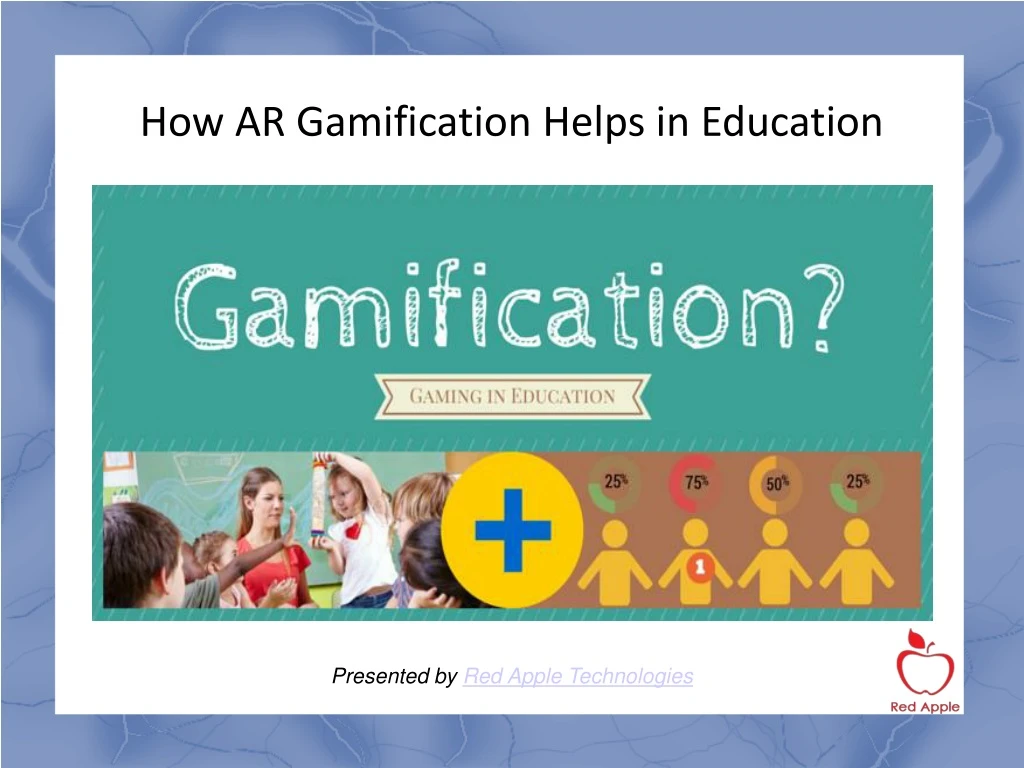how ar gamification helps in education