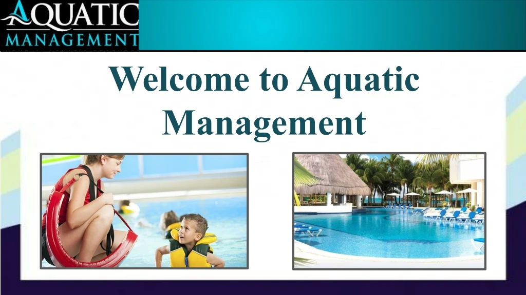 welcome to aquatic management