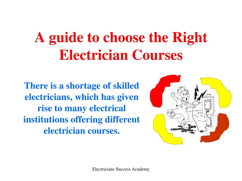 a guide to choose the right electrician courses