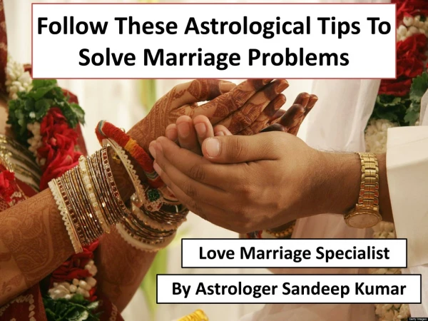 Follow These Astrological Tips To Solve Marriage Problems