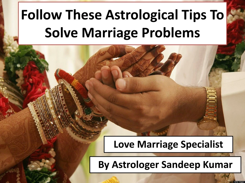 follow these astrological tips to solve marriage