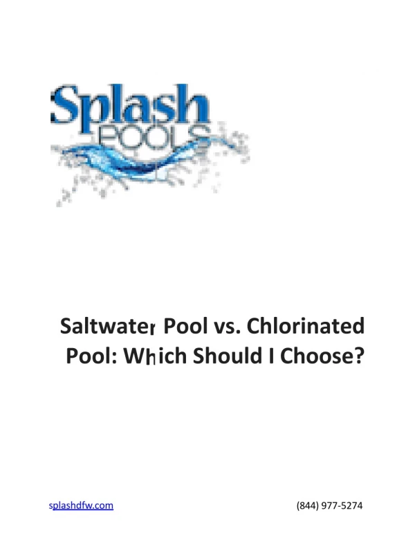 Saltwater Pool vs. Chlorinated Pool: Which Should I Choose?