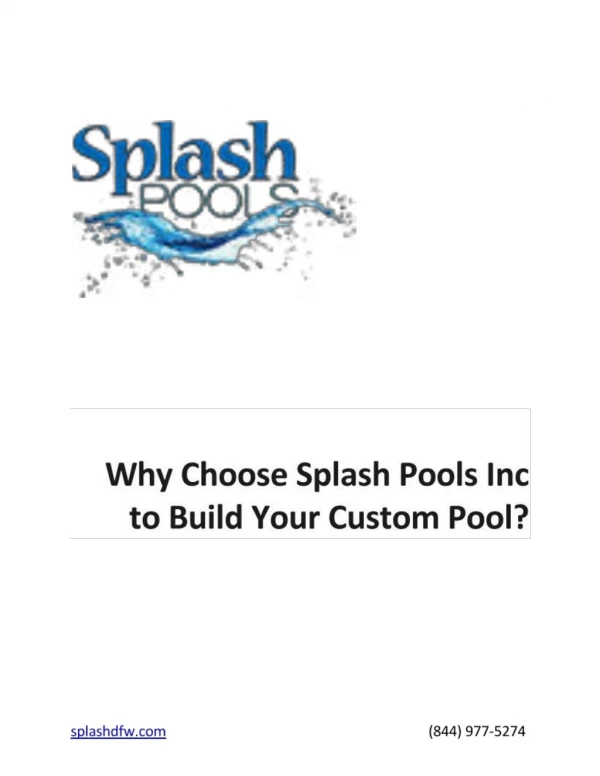 Why Choose Splash Pools Inc to Build Your Custom Pool?