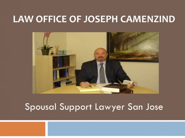 Hire a Spousal Support Lawyer in San Jose