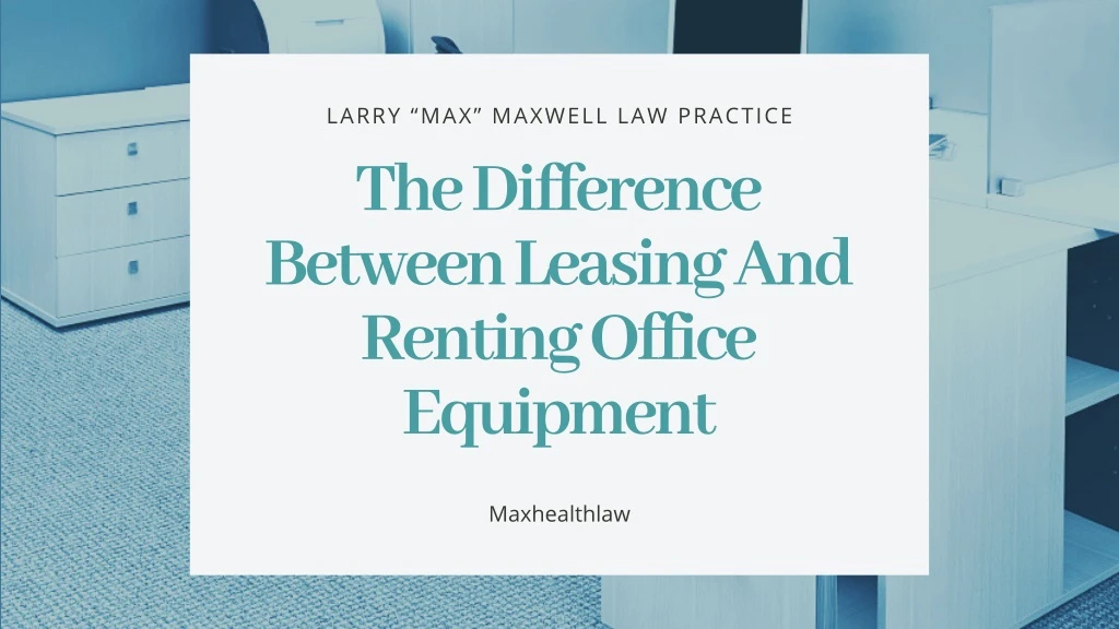 larry max maxwell law practice