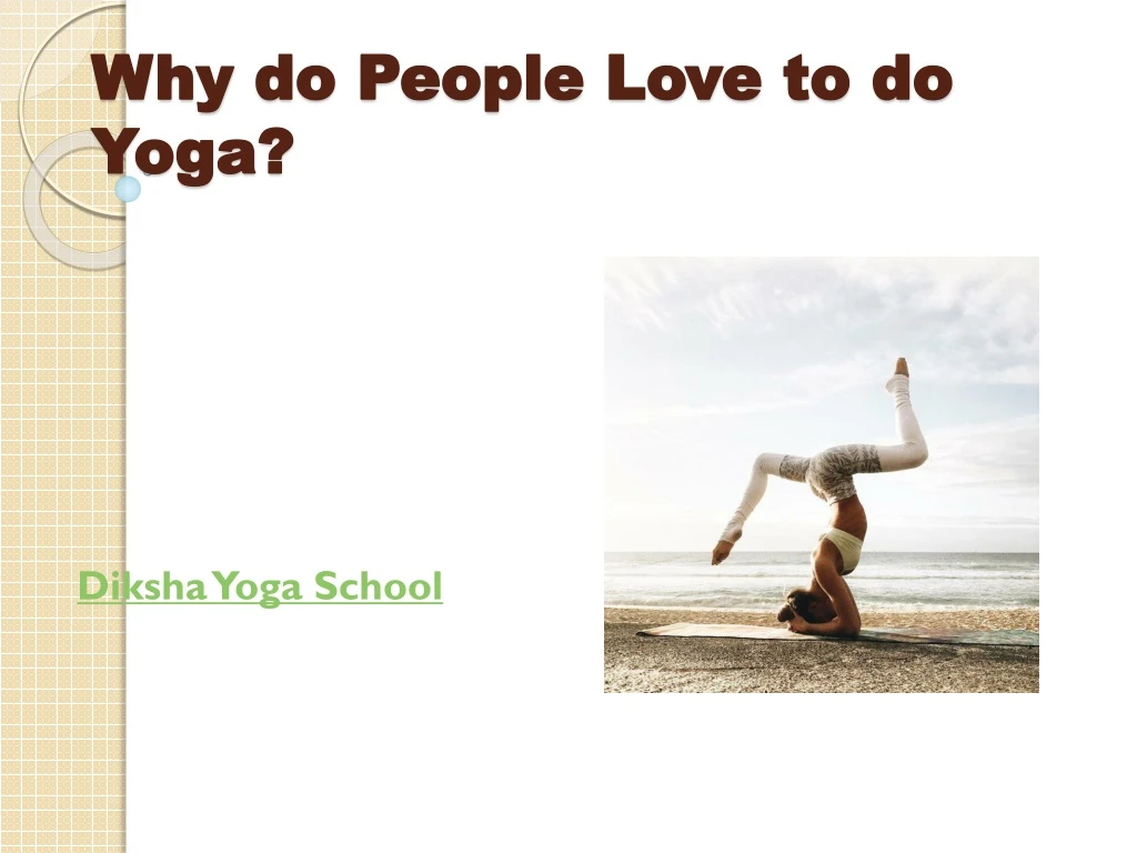why do people love to do yoga