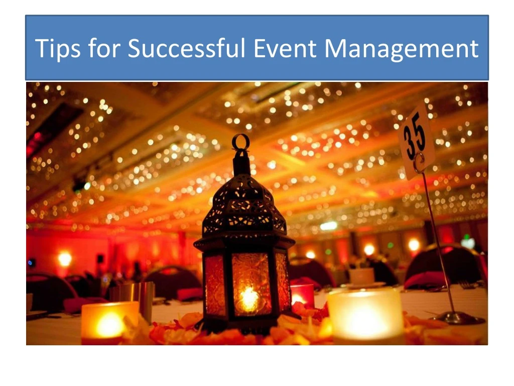 tips for successful event management