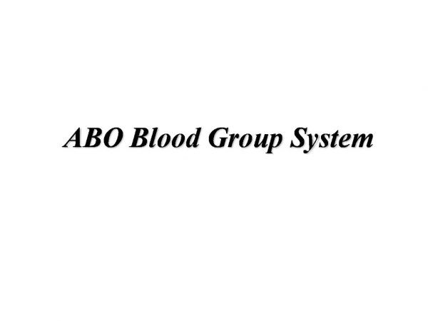 ABO Blood Group System