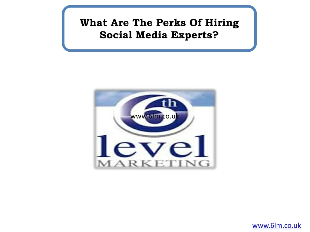 what are the perks of hiring social media experts